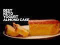 KETO~ YOGURT ALMOND CAKE ~LESS CARB | HEALTHY AND SWEET- Ketosert’s recipe !