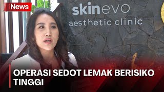 Selebgram Cantik Meninggal usai Sedot Lemak di Klinik Depok, Begini Penjelasan Ahli