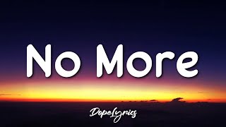 Jiggy Bars - No More (ft. Stefhon Daze)(Lyrics) 🎵