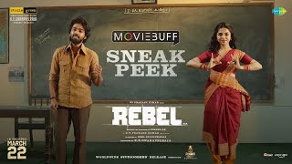 Rebel - Sneak Peek | GV Prakash Kumar | Mamitha Baiju | Nikesh RS | KE Gnanavelr