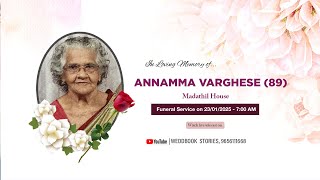 ANNAMMA VARGHESE ( 89 ) | Home Going Service |  JANUARY 23, 2025 | WEDDBOOK STORIES