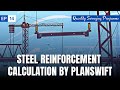 EP - 14 | Steel Quantity Calculation by PlanSwift | BBS | Rebar Weight | Quantity Surveying Program