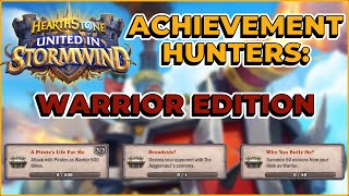 How to Do Hearthstone Stormwind Achievements: Warrior Edition of Gameplay Achievement Hunters