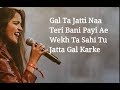 (Lyrics): Gal Karke - Asees Kaur | Siddharth Nigam | Anushka Sen