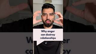 Why anger can destroy relationships