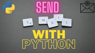 Automate Emails using Python [New Method 2022]
