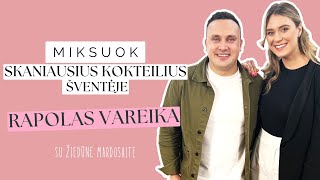 Geriausi Kokteiliai Tavo Vestuvėse | RAPOLAS VAREIKA x ŽIEDŪNĖ MARDOSAITĖ