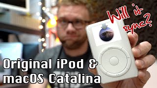Will it Sync? The Original iPod and macOS Catalina