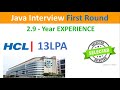 HCL First Round Java Developer Interview  Experience  3+  years