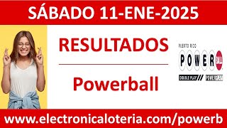 Resultado de Powerball del sabado 11 de enero de 2025