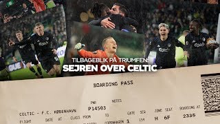 Tilbageblik på triumfen: Sejren over Celtic