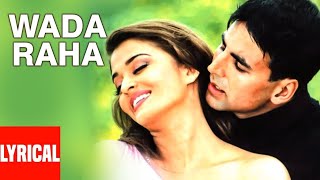 Wada Raha Pyar Se Pyar Ka | Full HD Song | Udit Narayan | Shreya Ghoshal | Khakee Movie