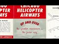 the brief history of short hop commute pioneer chicago helicopter airways