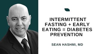 Intermittent Fasting plus Early Eating: A Game Changer for Type 2 Diabetes Prevention?