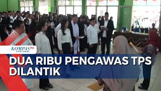 Sebanyak 2110 Pengawas TPS Dilantik Bawaslu, Paling Banyak Disebar di Pontianak Barat