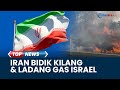 Rangkuman Perang Israel Vs Iran: Netanyahu Ngamuk, Teheran Bidik Semua Kilang Gas Vital Israel