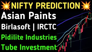 NIFTY PREDICTION, ASIAN PAINTS, BIRLASOFT, IRCTC, PIDILITE INDUSTRIES, TUBE INVESTMENT, NIFTY STUDY,