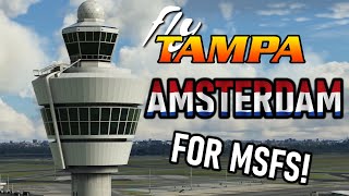 NEW! FlyTampa Amsterdam for Microsoft Flight Simulator! A Review of My Home Base - Schiphol Airport