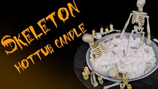 I made my own spooky skeleton hottub candle for Halloween 🎃💀🕯