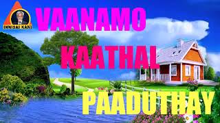 Vaanamo Kaathal | New Tamil Song | NIYAZ | Jaigar Siddharth | Kavinger Muravath Ali | Pernambut.