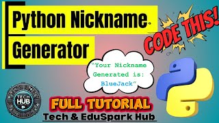 Learn Python - Make Your Own Nickname Generator using Python