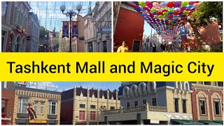 Tashkent Mall and Magic City - Part 7