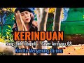 KERINDUAN  Song : Bob Tutupoli  cover by Armyayu_68