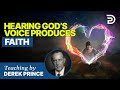 Hearing God's Voice Produces Faith