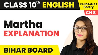 Martha - Explanation | Bihar Board Class 10 English Chapter 8 Poetry