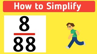 How to Simplify the Fraction 8/88