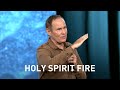 Holy Spirit Fire | Bayless Conley