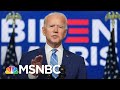 Cautious Biden Eyes 270 As Team Trump Falsely Claims 'Fraud' | The 11th Hour | MSNBC