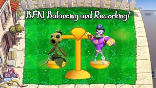 BFN Balancing and Reworking 4!
