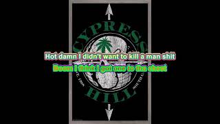 Cypress Hill  when the ship goes down karaoke