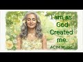 Untouched by Time | ACIM Lesson 110 – I Am as God Created Me | Ramana & Nisargadatta Echoes