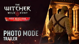 The Witcher 3 Next-Gen — Photo Mode Trailer