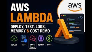 23. AWS Lambda function | Deploy, Test, Logs, Memory & Cost Demo