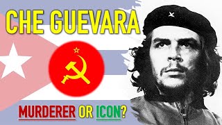 The Life and Legacy of Che Guevara