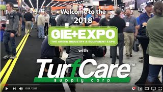 The 2018 GIE EXPO with the TurfCare™ Road Crew!