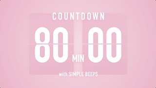 80 Minute Countdown Timer πΈ Flip Clock with Simple Beeps π