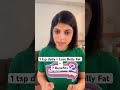 1 tsp Daily = Lose Belly Fat + 7 Benefits #drshikhasingh #howtoloseweightfast #indiandietplan