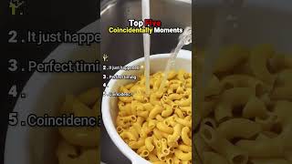 Top 5 Coincidentally Moments