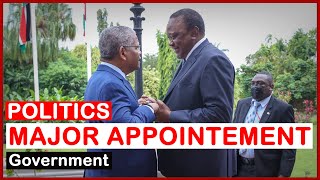 Breaking News: Uhuru's Goverment Makes Two Major Appointments| news 54