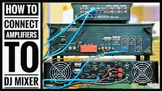 How To Connect Amplifier To DJ Mixer | DJ Mixer Connection | DJ System Connection