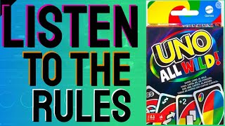 Listen To The Rules of Uno All Wild!