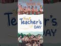 Teacher's DAY..