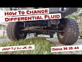 Differential Fluid Change Jeep TJ/XJ/JK/LJ Dana 30/35/44