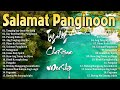 tagalog christian worship early morning songs salamat panginoon kay buti buti panginoon praise