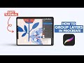 How To Group Layers In Procreate | Procreate Tutorial