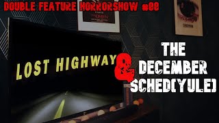 Lost Highway (1997) & The December 2022 SchedYule | Double Feature Horrorshow #88